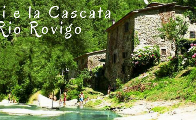 I Mulini e la Cascata di Rio Rovigo