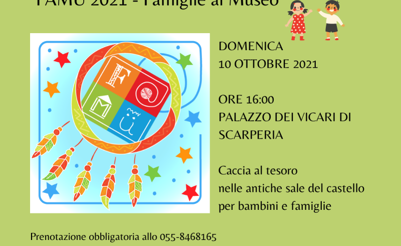 DOMENICA 10 OTTOBRE 2021 ORE 1600, PALAZZO DEI VICARI DI SCARPERIA Caccia al tesoro nelle antiche sale del castello per bambini e famiglie