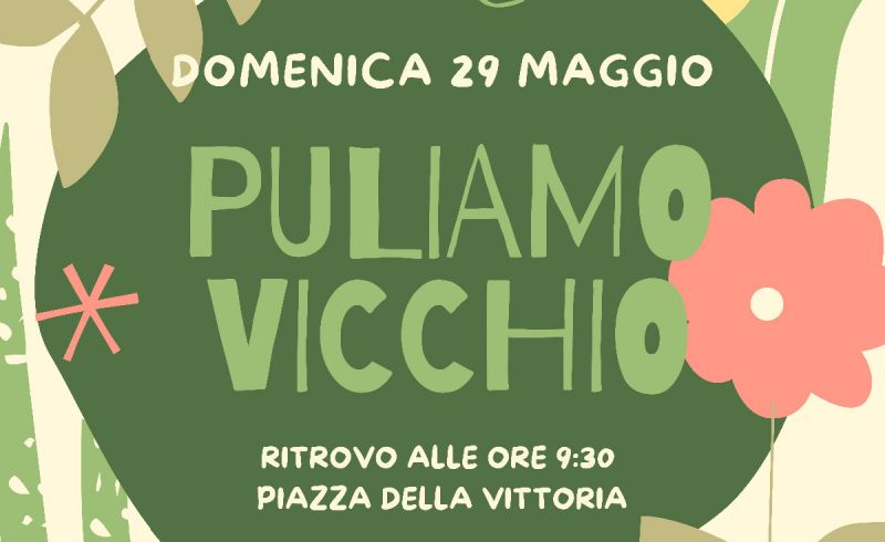 puliamo vicchio 29 maggio 22