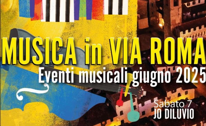 MUSICA IN VIA ROMA Scarperia Eventi CCN Corte dei Vicari Giugno 2025
