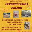 INTRECCIAMO I COLORI 29.6.2025