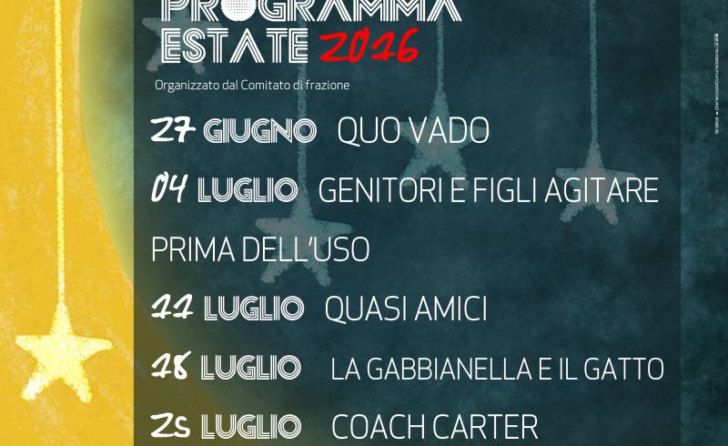 11, 18, 25/07  e 1° e 8/08 - CINEMA SOTTO LE STELLE alla Cavallina
