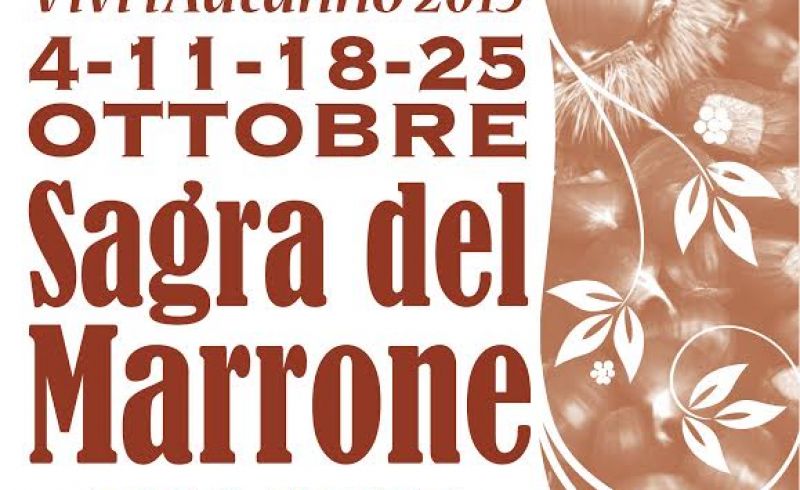 4th, 11th, 18th and 25th/10 - MARRONE AND PRODUCTS OF THE WOODS FESTIVAL