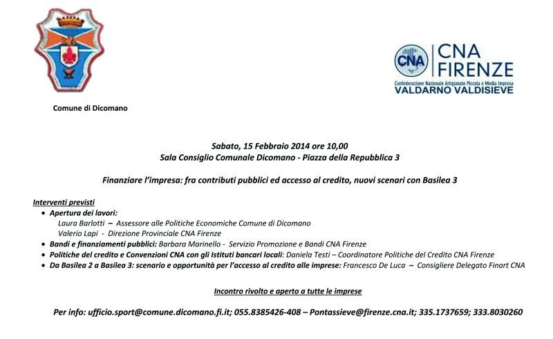 15/02 - Finanziare l’impresa: fra contributi pubblici ed accesso al credito, nuovi scenari con Basilea 3 - INCONTRO RIVOLTO E APERTO A TUTTE LE IMPRESE